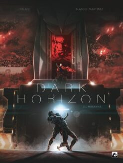 Dark horizon 2. Hosanna