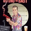 Dying is easy: A "Shit-talk" Holmes mystery 2 dying is easy