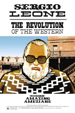 Sergio Leone: The revolution of the western.
