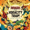 The Avengers in The Veracity Trap
