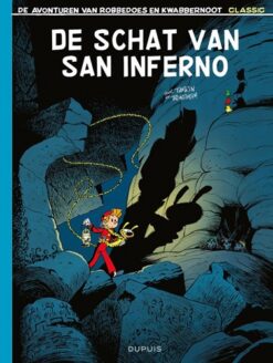Robbedoes en Kwabbernoot classic 2. De schat van San Inferno