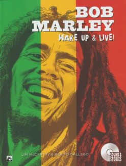 Bob Marley: Wake up & live!