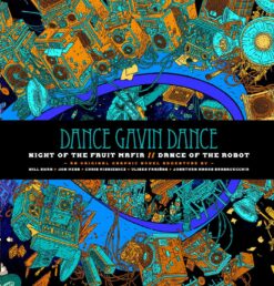 Dance Gavin Dance: Night of the Fruit Mafia & Dance of the Robot