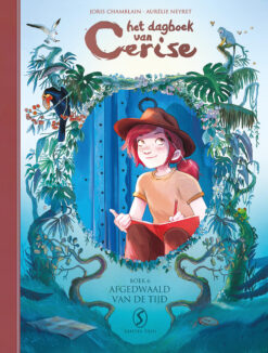 Het dagboek van Cerise 6. Afgedwaald van de tijd