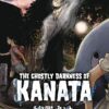 The ghostly darkness of Kanata 1