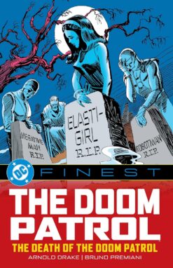 DC Finest: The Doom Patrol: The death of the Doom Patrol