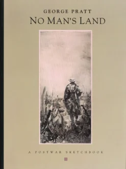 George Pratt's No Man's Land