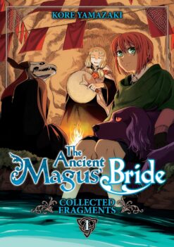The Ancient Magus' bride: Collected fragments 1.