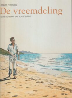 De vreemdeling (Naar de roman van Albert Camus)