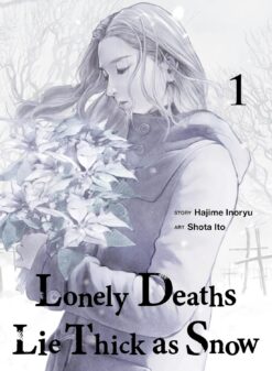 Lonely deaths lie thick as snow 1.