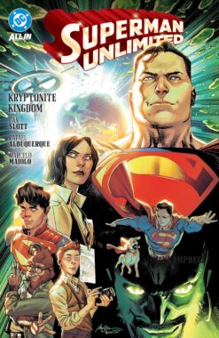 Superman Unlimited (DC All In) 1. Kryptonite kingdom
