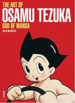 The Art of Osamu Tezuka, God of Manga.