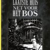 laate huis voor het bos zwart wit