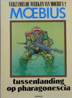 Verzamelde werken van  Moebius 2. Tussenlanding op Pharagonesica