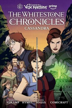 The legend of Vox Machina: The whitestone chronicles 2. Cassandra