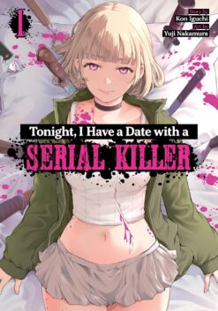 Tonight I have a date with a serial killer 1.