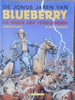 De jonge jaren van Blueberry 14. De missie der verdoemden