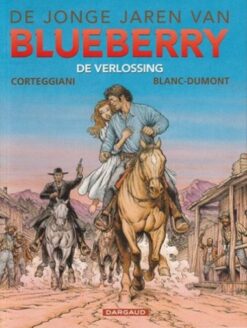 De jonge jaren van Blueberry 19. de verlossing