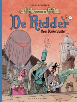 Een avontuur van de Ridder 1. Heer Donkerduister