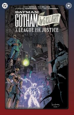 Batman: Gotham by Gaslight: A league for justice