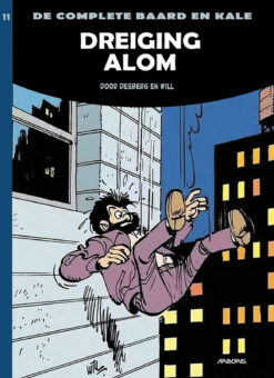 De complete Baard en Kale 11. Dreiging alom