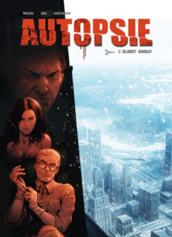Autopsie 2. Bloody Sunday