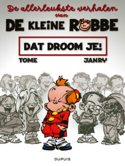 De allerleukste verhalen van Kleine Robbe 2. Dat droom je!
