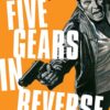 Five gears in reverse A Criminal book