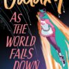 Galaxy As the world falls down