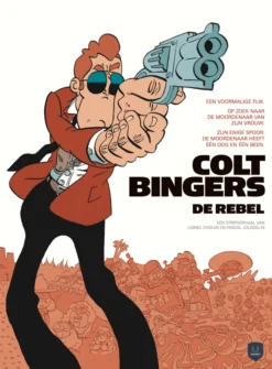 Colt Bingers 1. De rebel