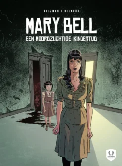 Mary Bell: Een moordzuchtige kindertijd